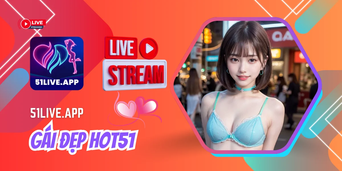 Gái Đẹp Hot51